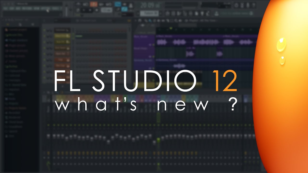 FL STUDIO 12 | What's New?