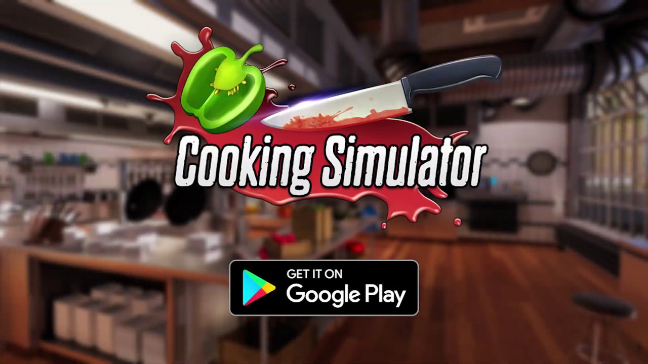 Cooking Simulator Mobile - Teaser