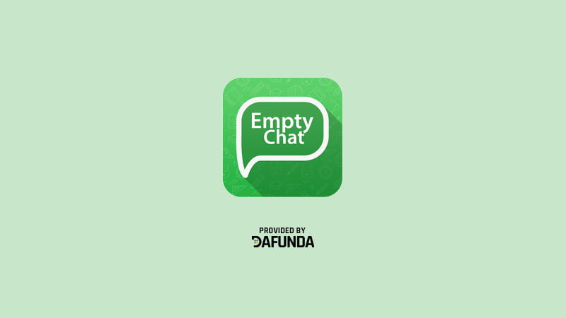 Download Empty Chat Terbaru