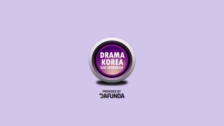 Download Drama Korea Sub Indo Terbaru