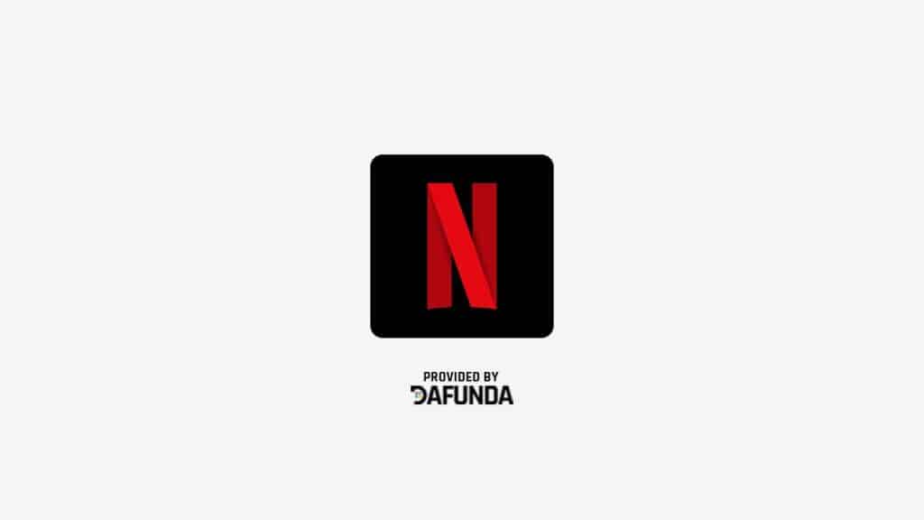 Download Netflix Mod Apk Terbaru