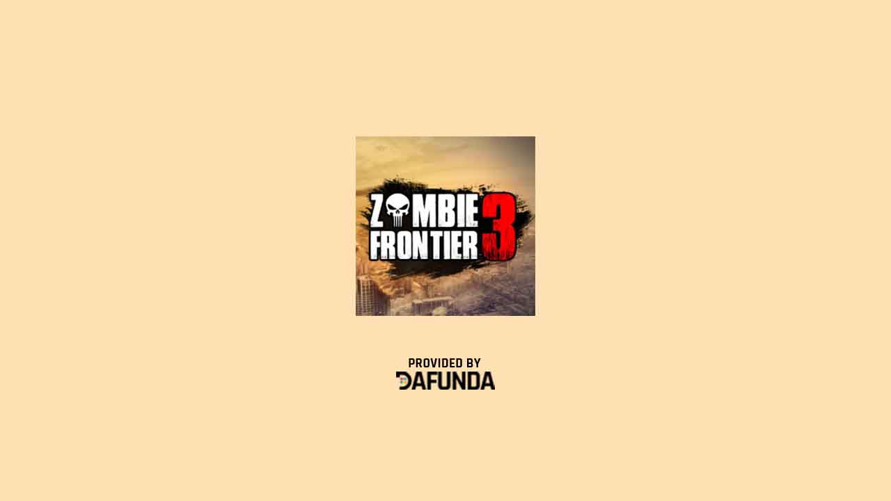 Download Zombie Frontier 3 Mod Apk Terbaru