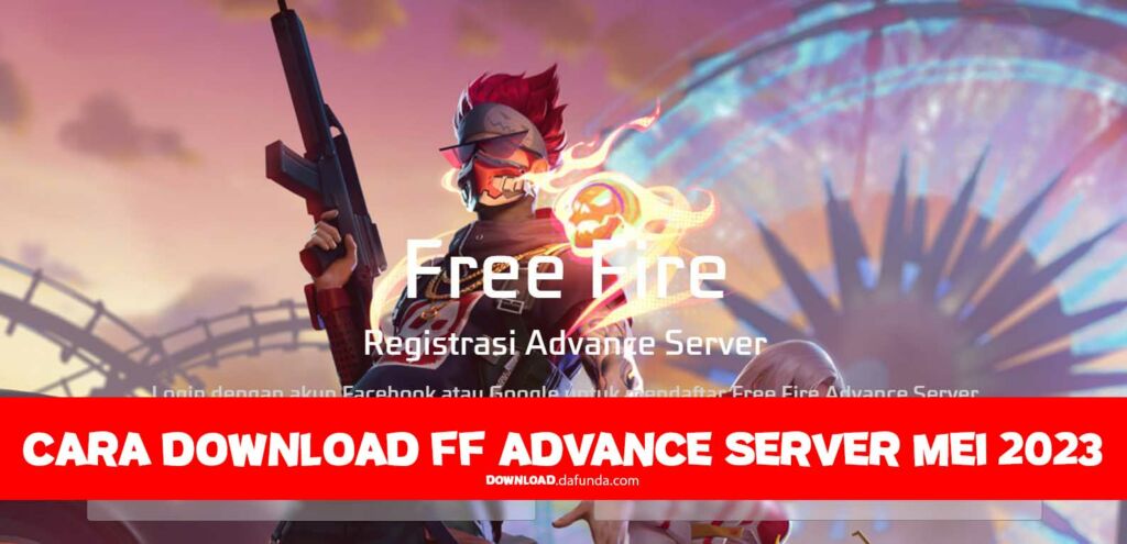 Cara Download Ff Advance Server Mei 2023