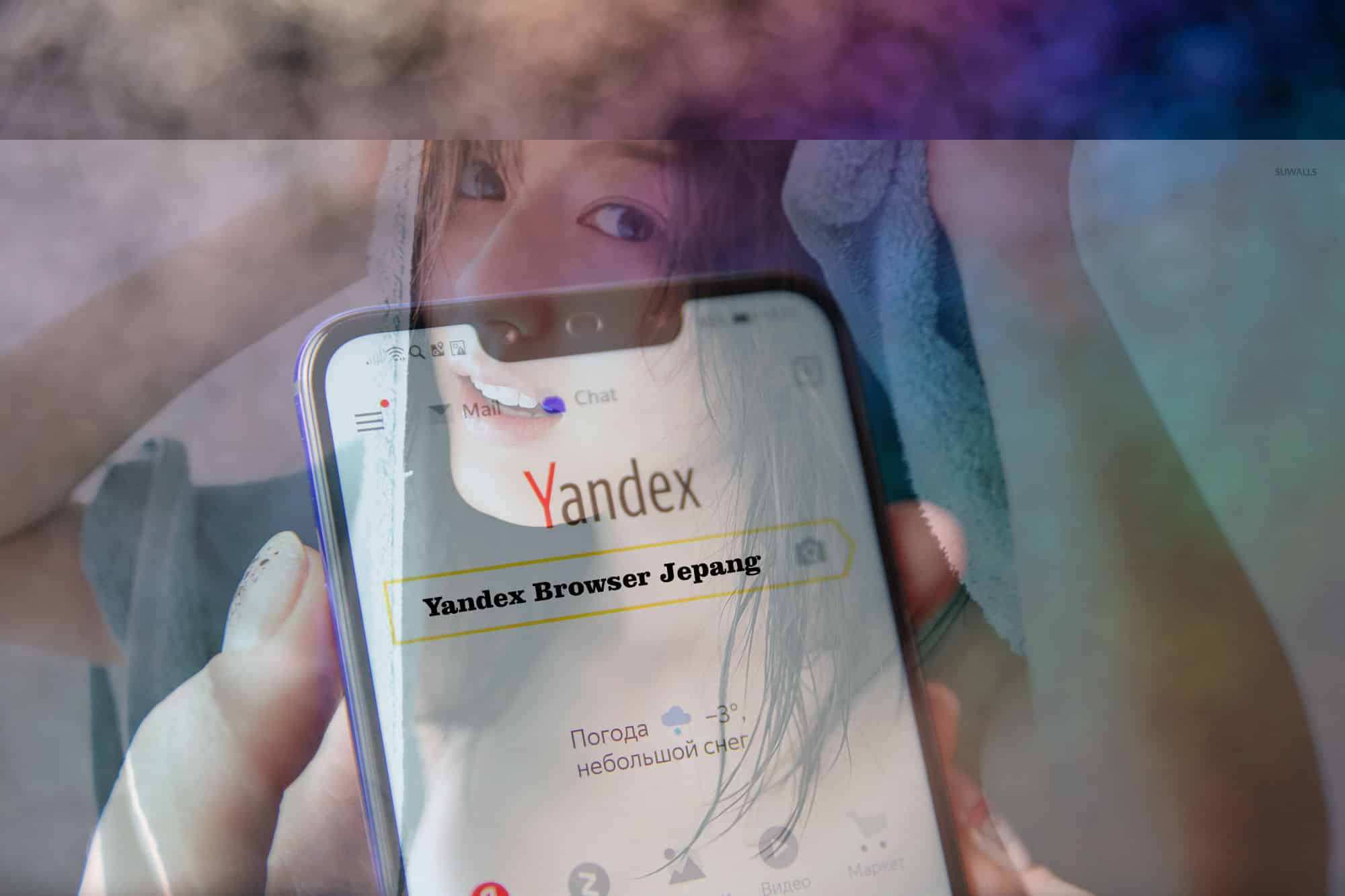 Download Yandex Browser Jepang Apk