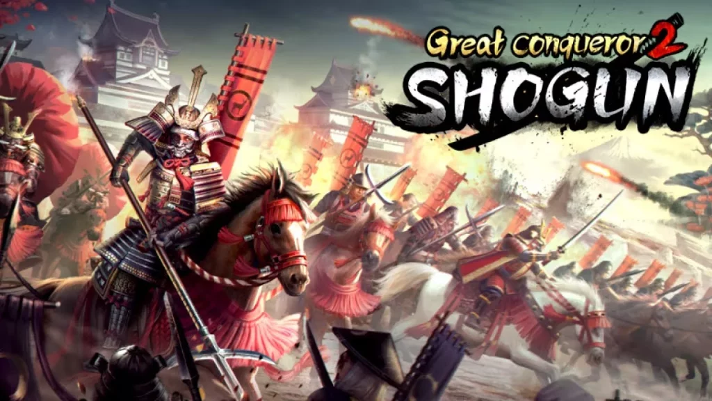 Great Conqueror 2 Shogun