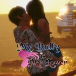 My Bully is My Lover